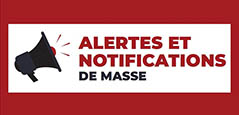 Alertes et notifications de masse
