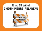 Du 18 au 20 juillet | Fermeture du chemin Pierre-Péladeau 
