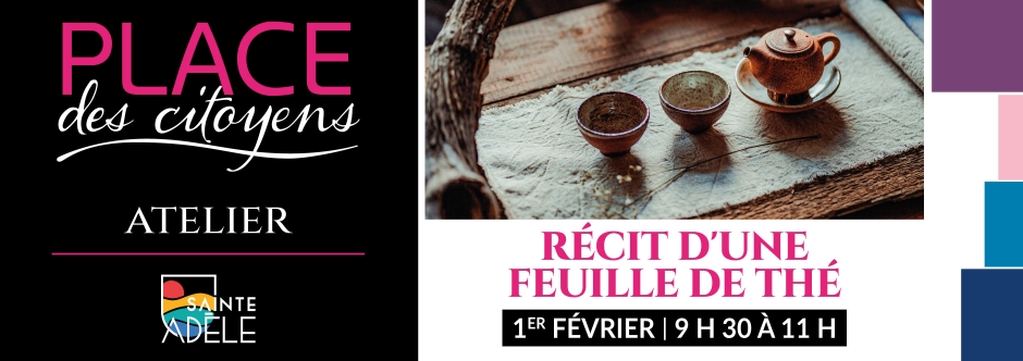 Récit d'une feuille de thé 