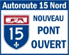 Autoroute 15 nord | Le nouveau pont est ouvert