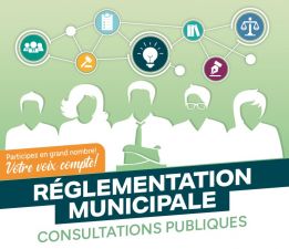 Consultations publiques sur la réglementation municipale
