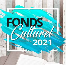 Fonds culturel 2021 | La culture pour tous!