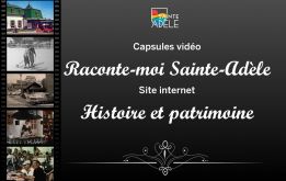 Sainte-Adèle fait rayonner son patrimoine historique 