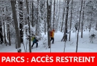 Parcs et installations hivernales | Accès restreint la fin de semaine
