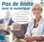Pas de limite avec le numérique