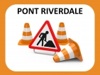 1er au 4 novembre | Travaux de réfection temporaire - pont Riverdale