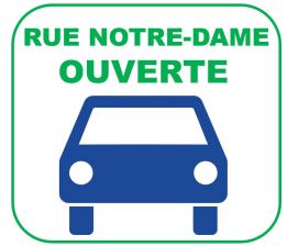 6 novembre | Réouverture de la rue Notre-Dame 