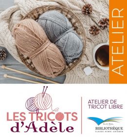 Ateliers de tricot libre | Les tricots d'Adèle
